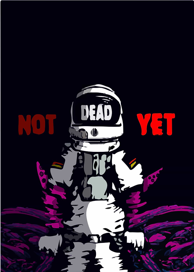 Not Dead Yet