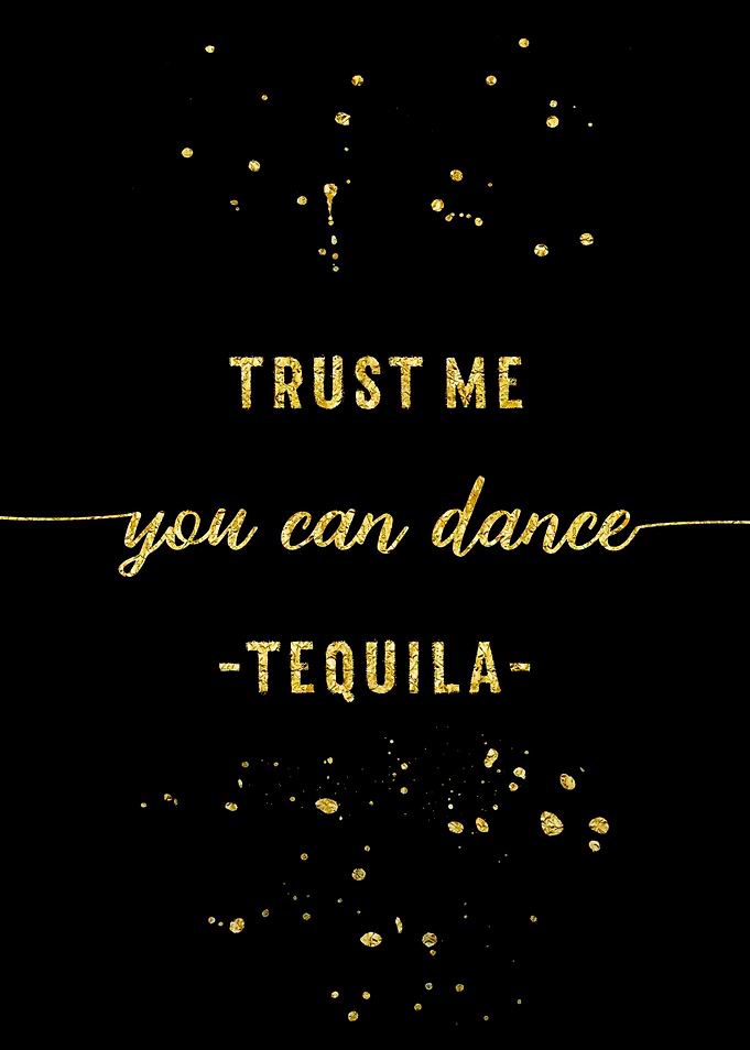 YOU CAN DANCE Tequila
