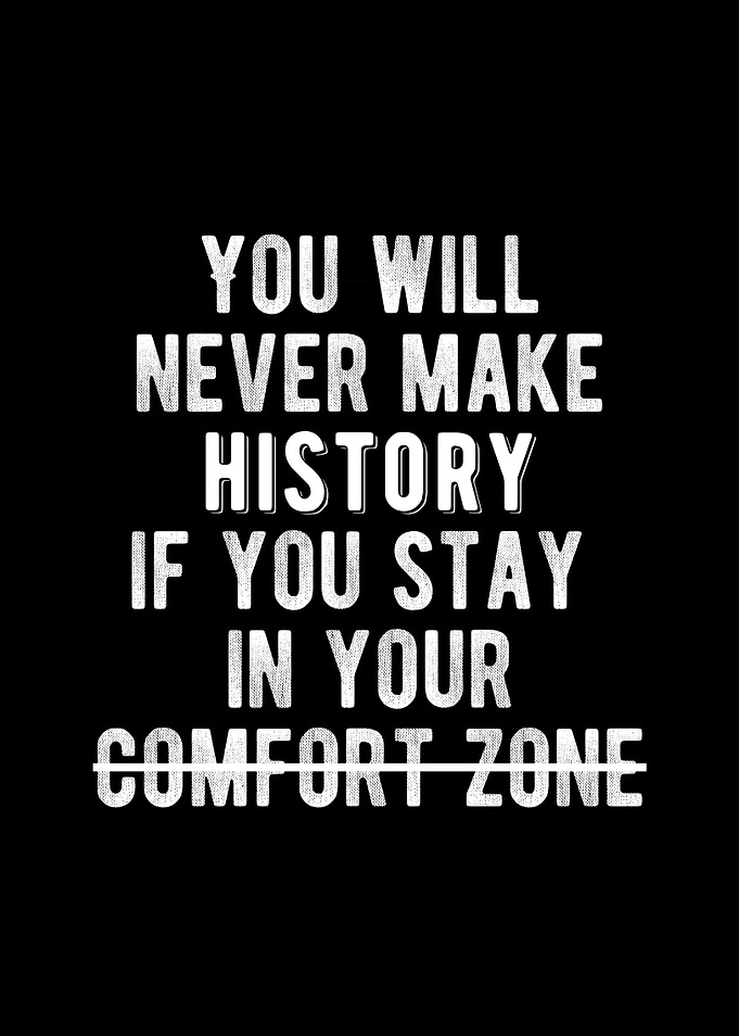 Avoid Your Comfort Zone