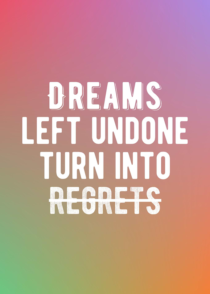 Do Not Leave Your Dreams