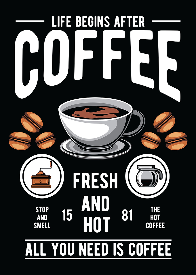 Life Begins After Coffee