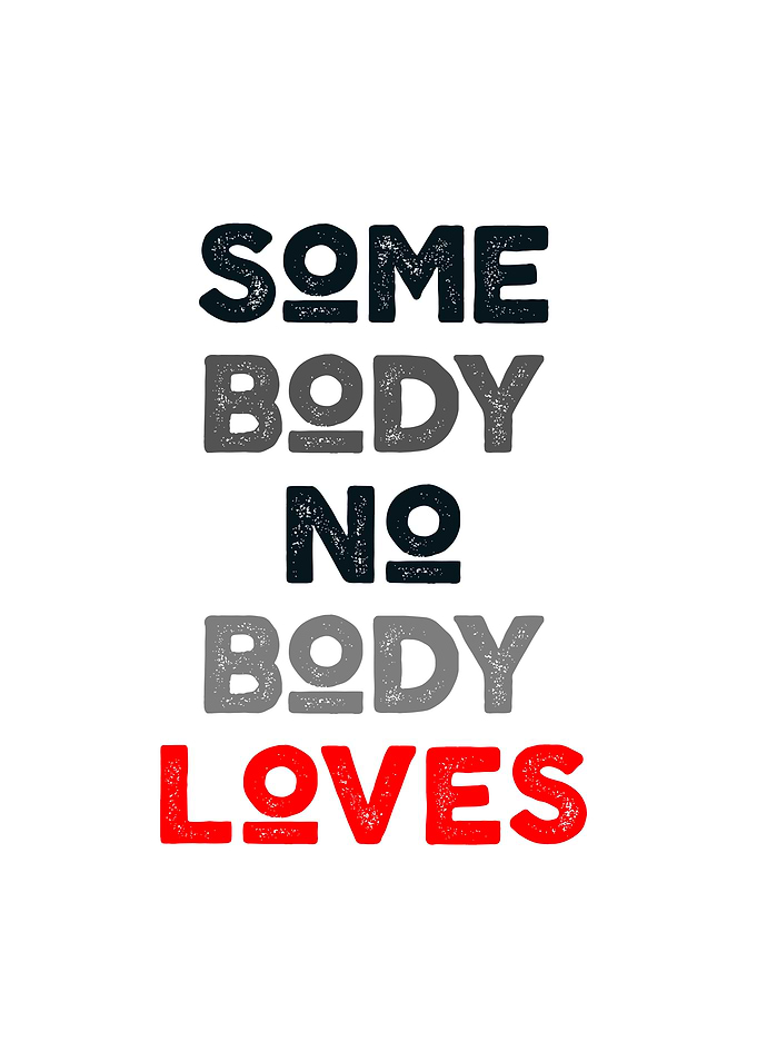 somebody nobody loves