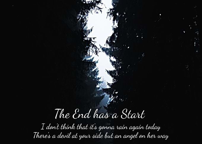 The End has a Start