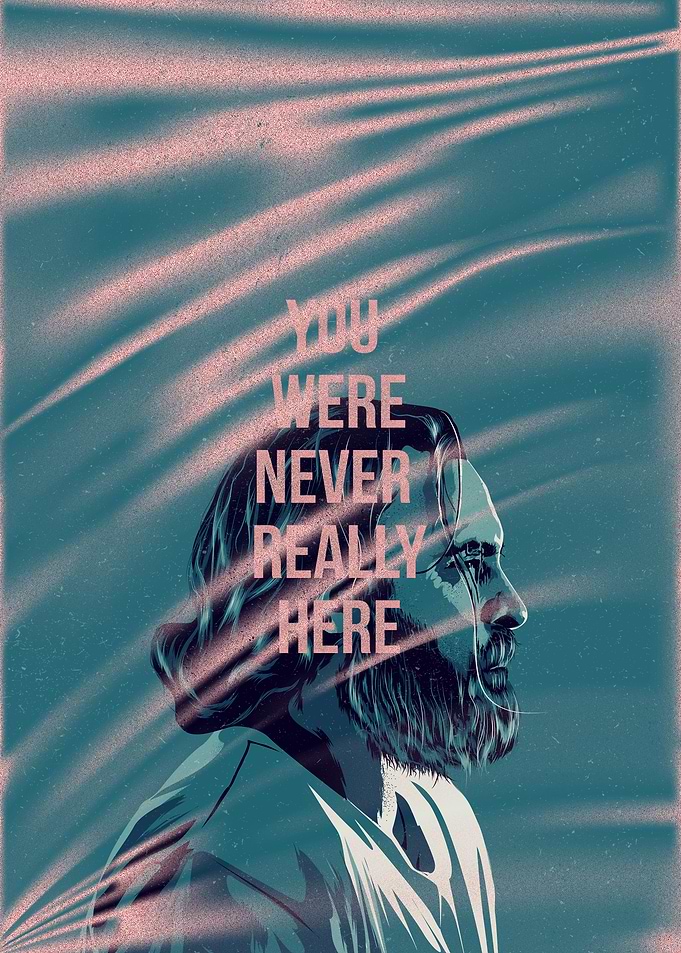 You Were Never Really Here