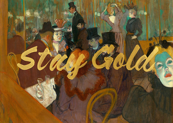 Stay Gold