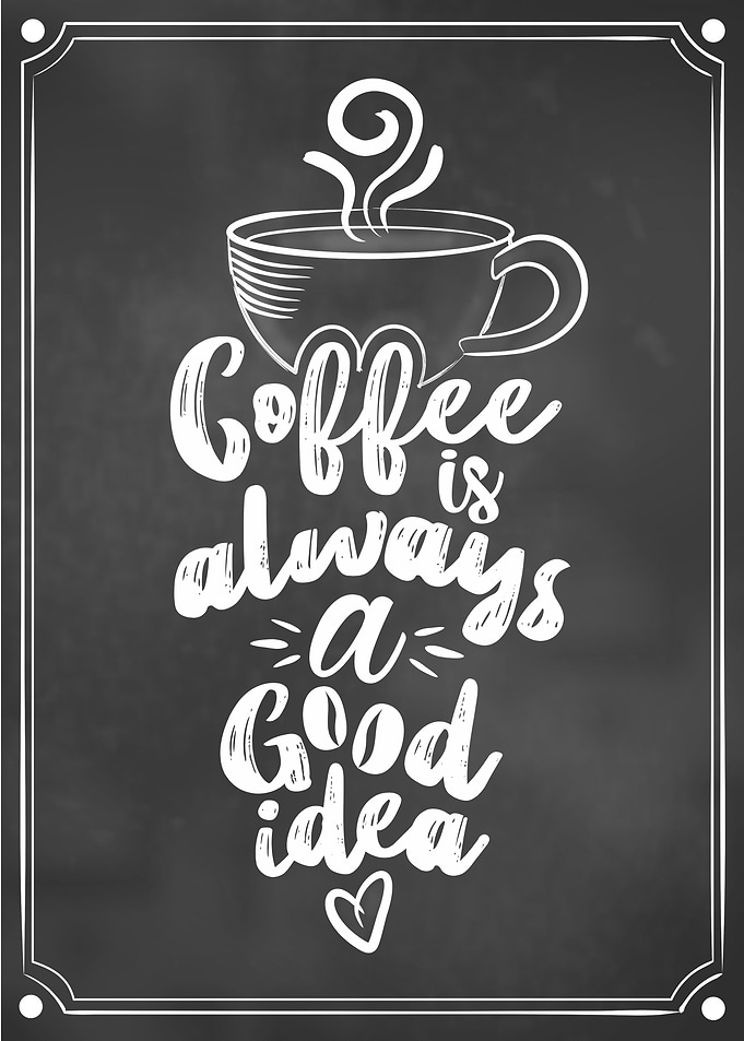 Coffee good idea