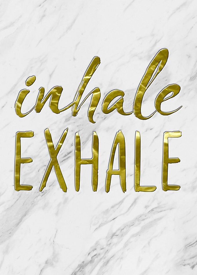 Inhale Exhale