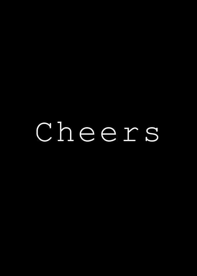 Cheers