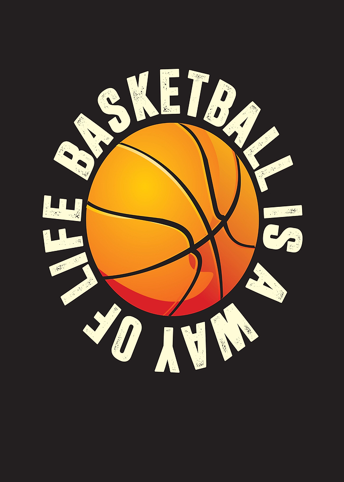 Basketball A Way Of Life