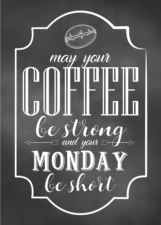 Coffee Strong Quote