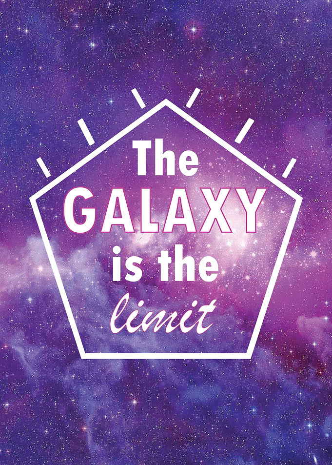 Galaxy is the limit