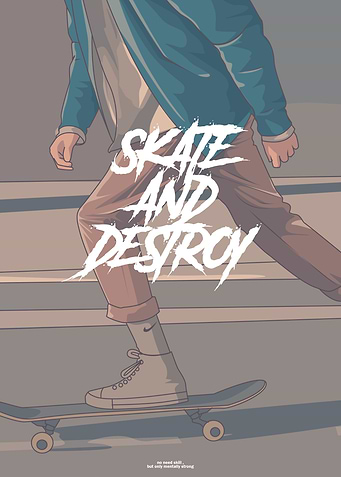 skate and destroy