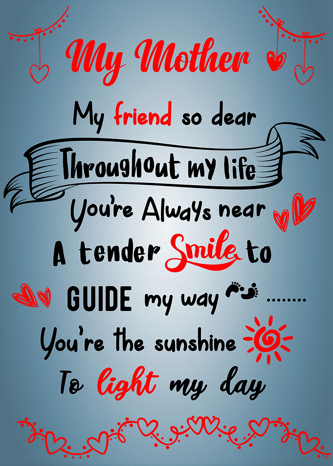 My Mother My Dear Friend