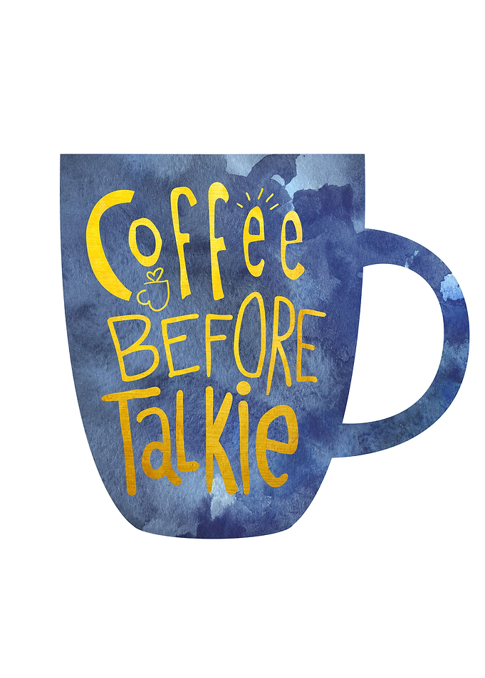 Coffee Before Talkie