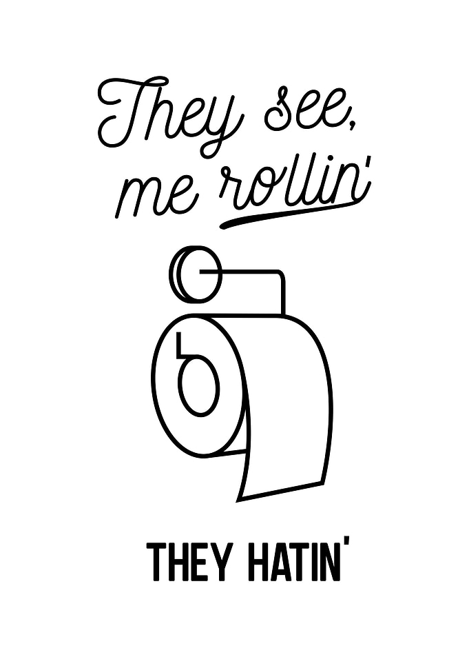 They See Me rollin
