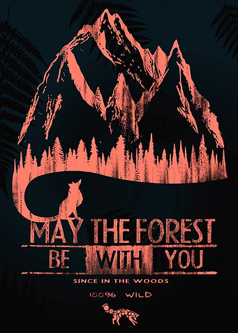 May The Forest Be With ou