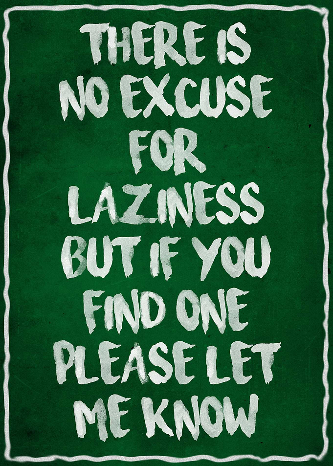 No excuse