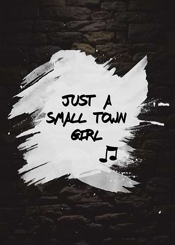 Small town girl