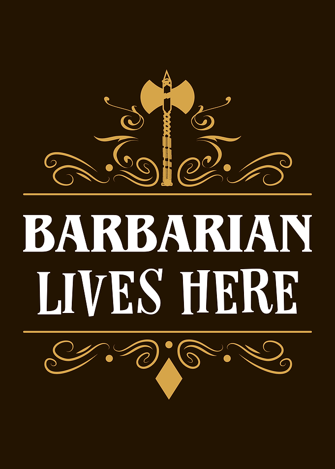 A Barbarian Lives Here