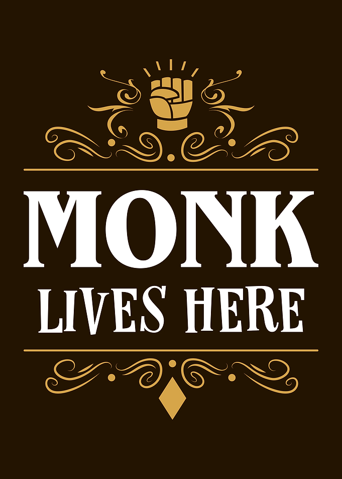 A Monk Lives Here
