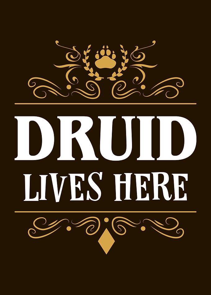 A Druid Lives Here