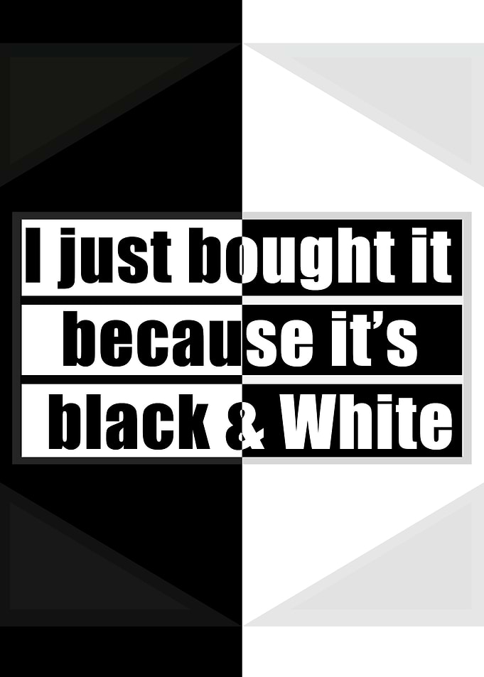 Black and white