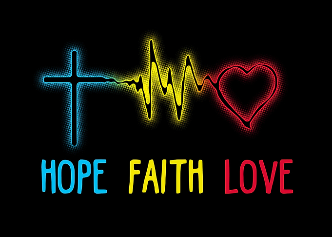 Hope Faith Love