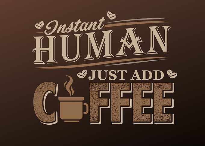 instant human coffee
