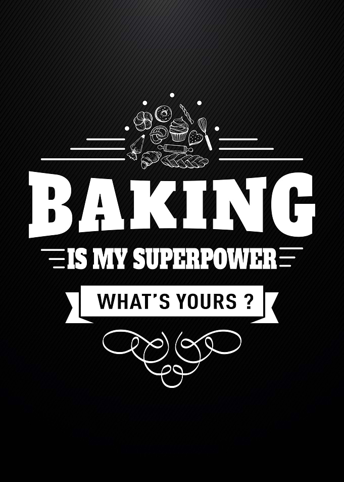 Baking Superpower