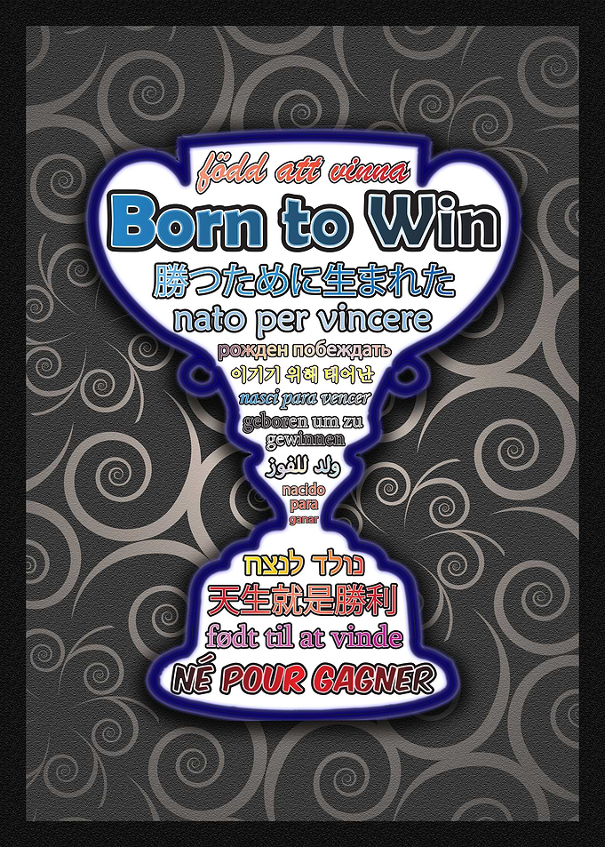 Born to Win Universal