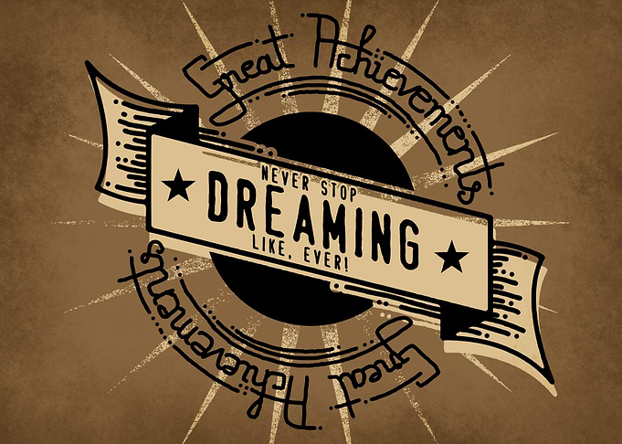Follow Your Dreams