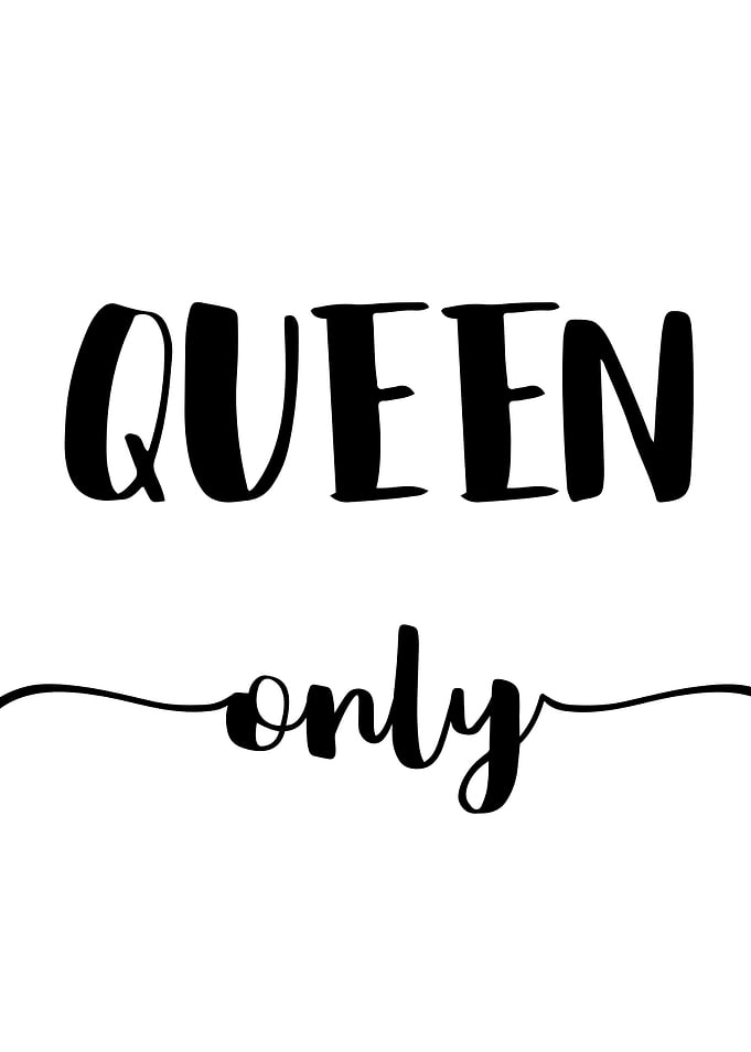 QUEEN ONLY