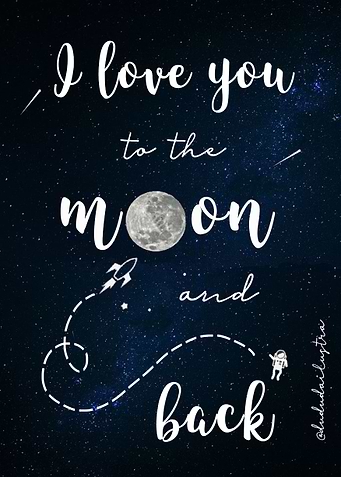Lov u to the moon and back