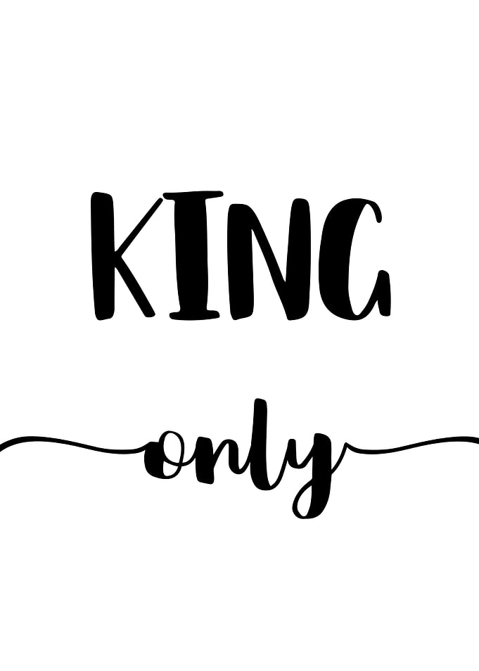 KING ONLY