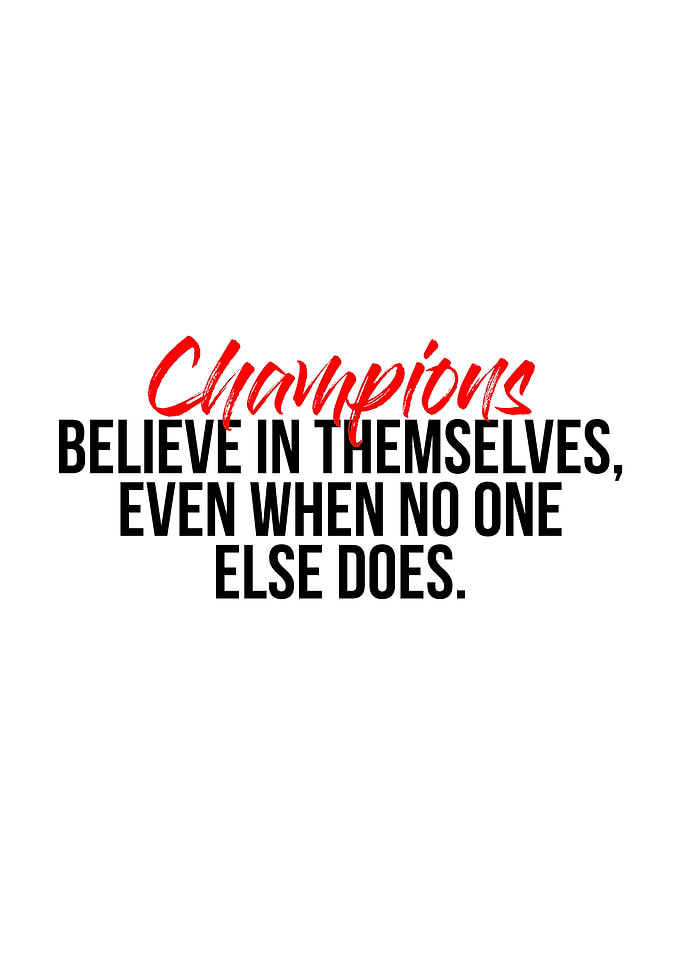 Believe In Yourself