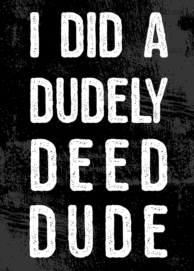 Dude