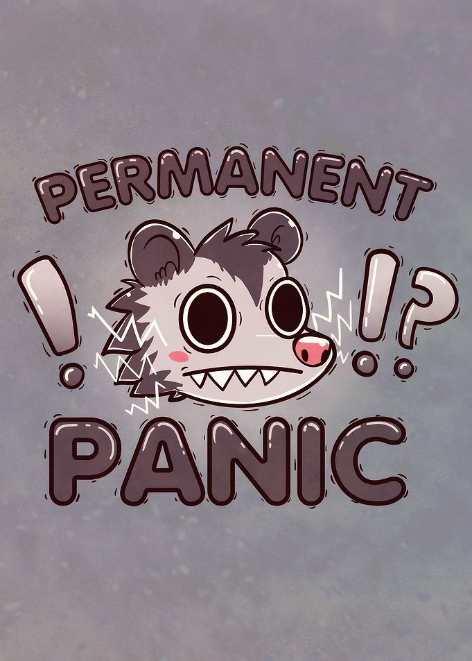 Permanent Panic Opossum