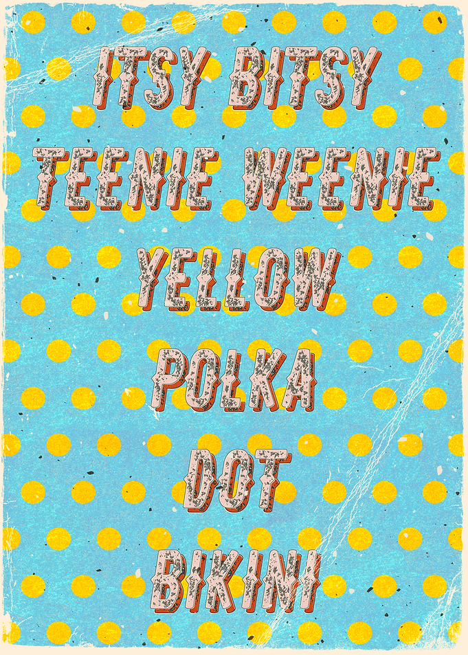 Itsy Bitsy Teenie Weenie