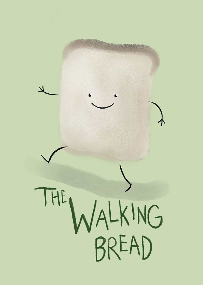 The Walking Bread