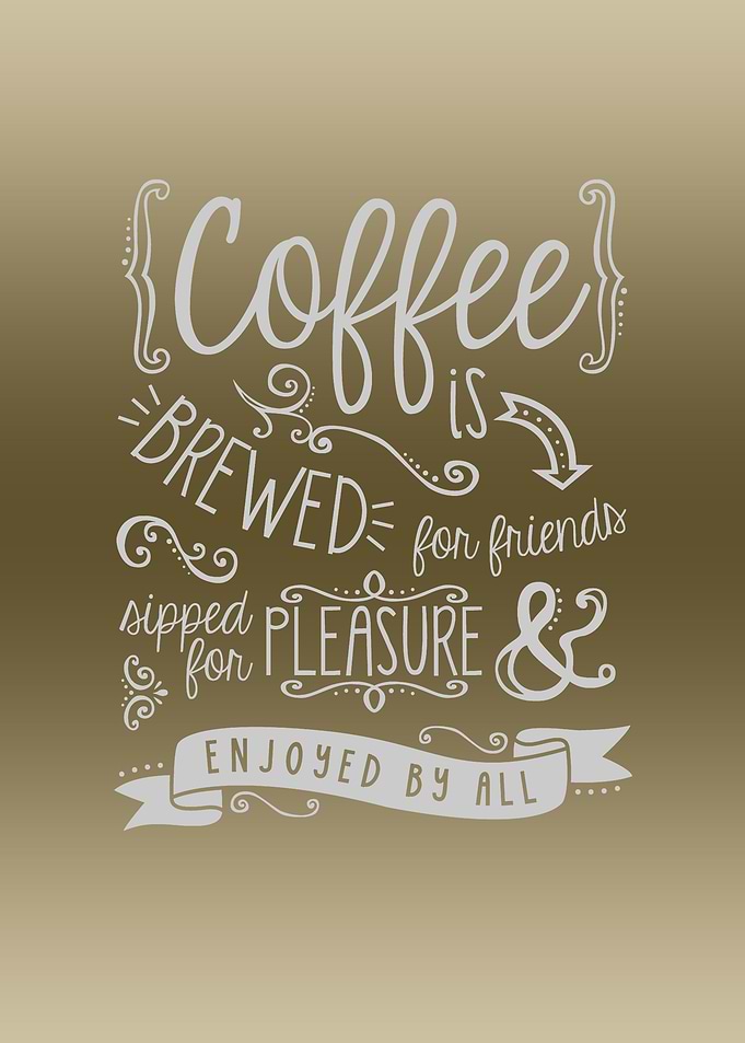 Coffee Enjoy By All