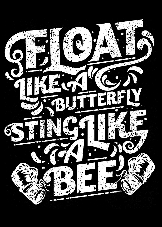 Float Like a Butterfly