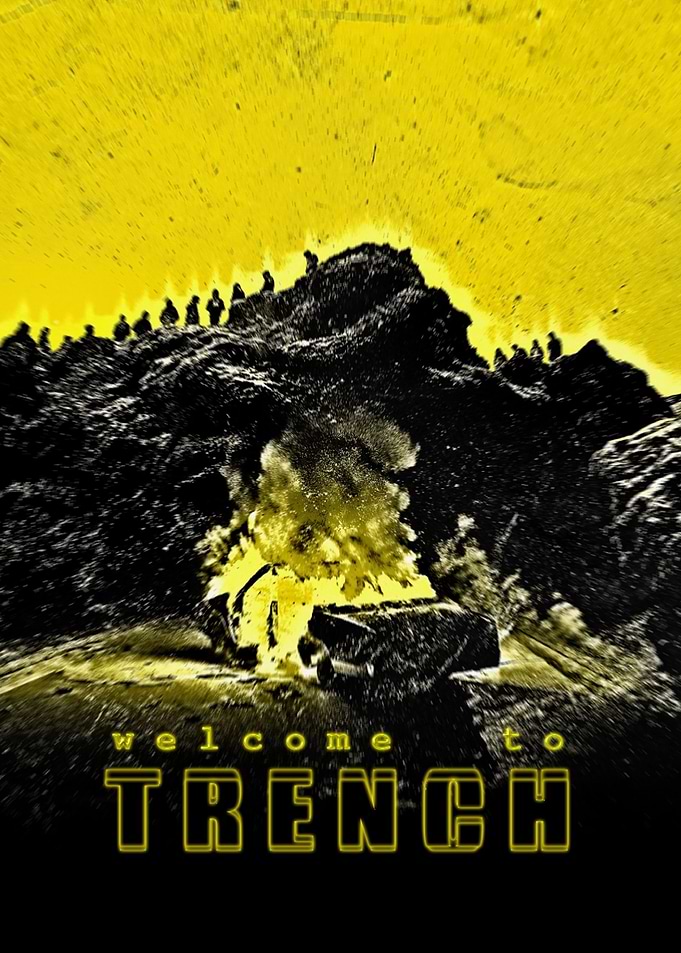 WELCOME TO TRENCH