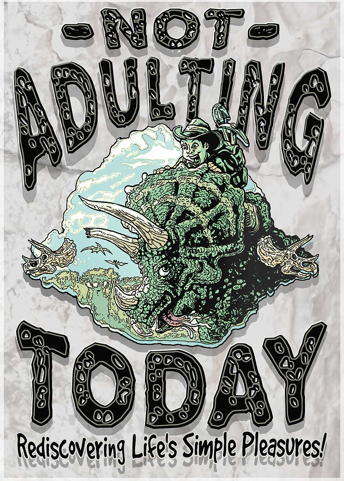 Not Adulting Riding Dino