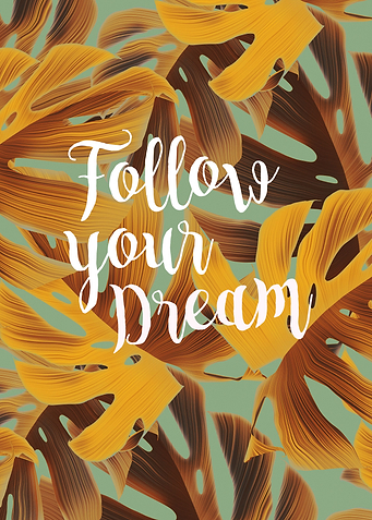 Follow Your Dream Palm