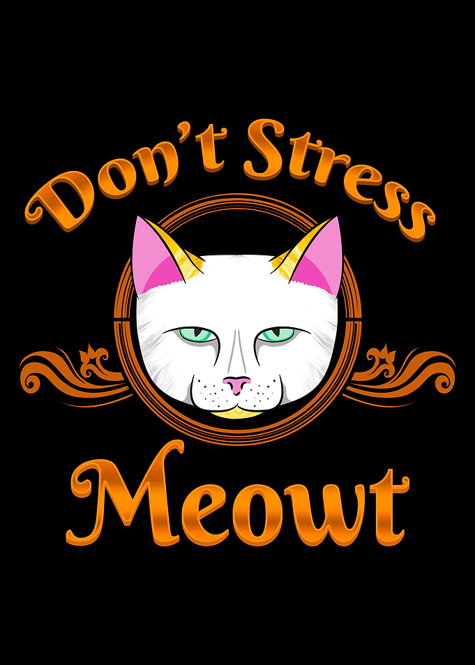 Dont Stress Meowt