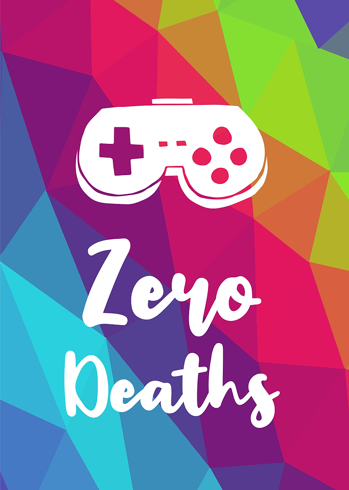 Zero Deaths Gamers 5