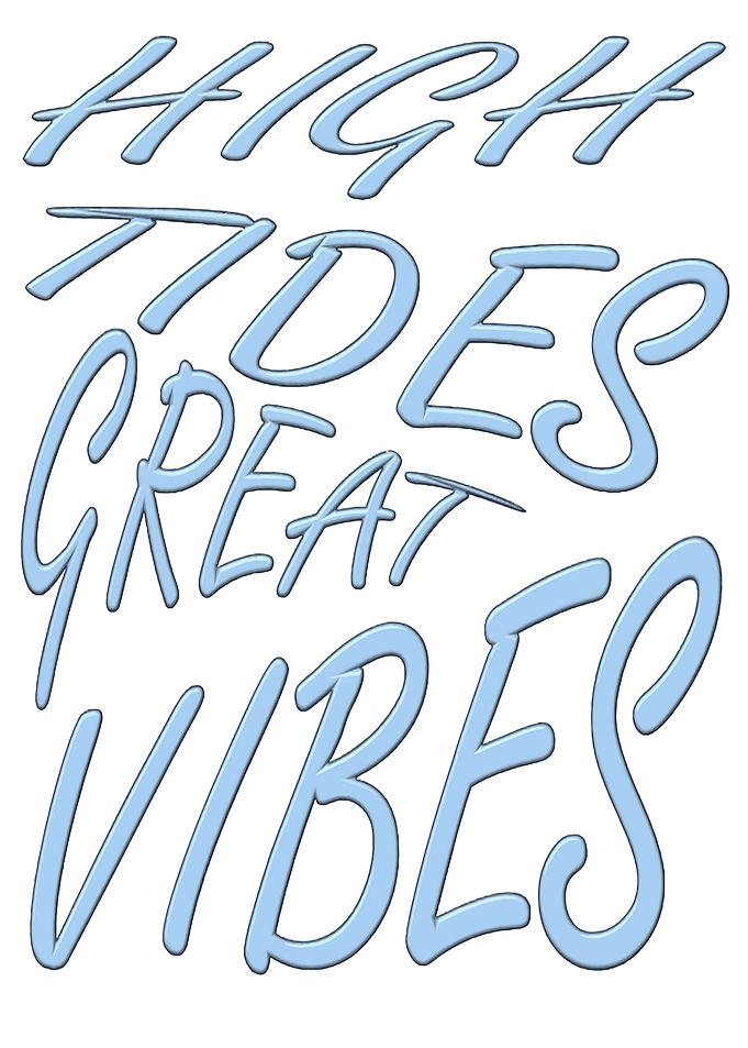 High Tides Great Vibes