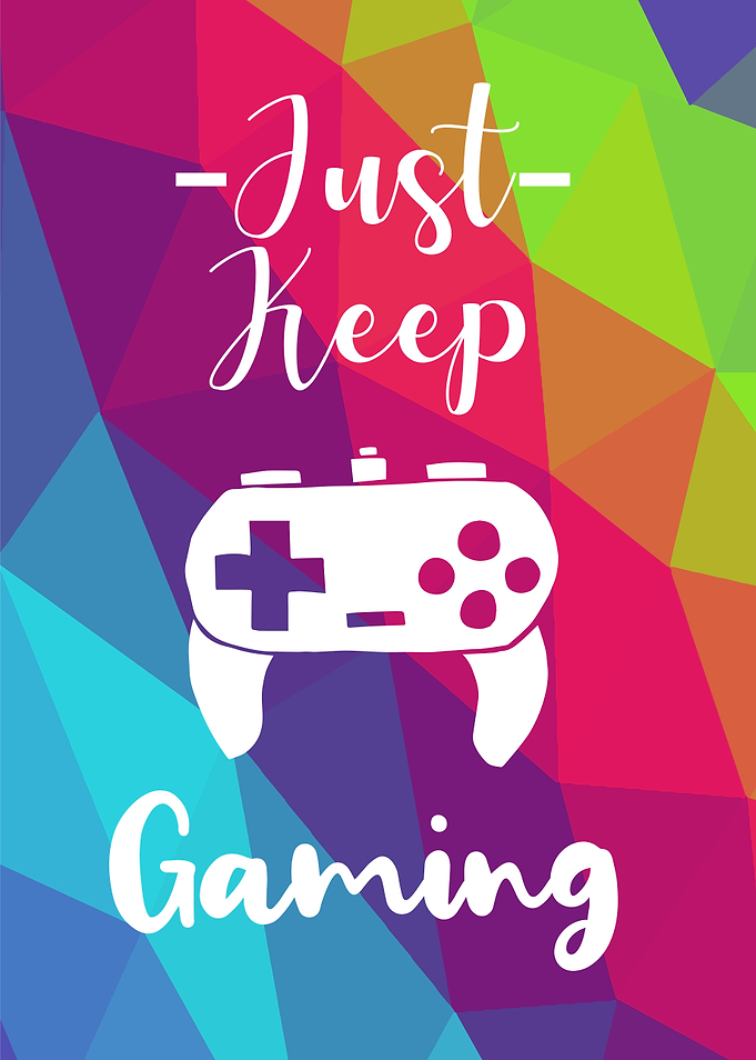 Just Keep Gaming 2