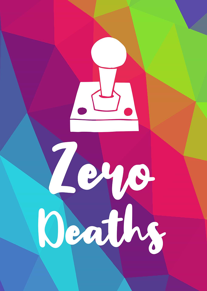 Zero Deaths Gamers 7