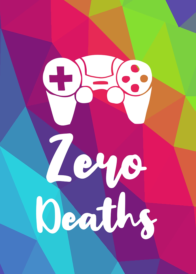 Zero Deaths Gamers 12